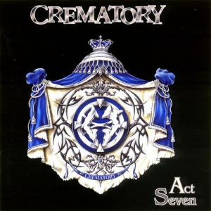 Album Act Seven - Crematory