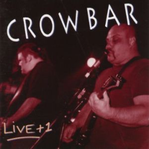 Album Crowbar - Live +1
