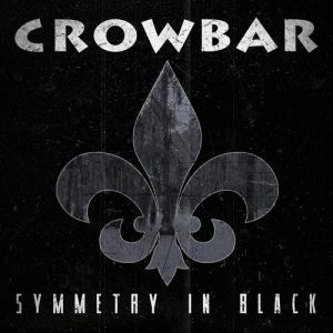 Album Crowbar - Symmetry in Black