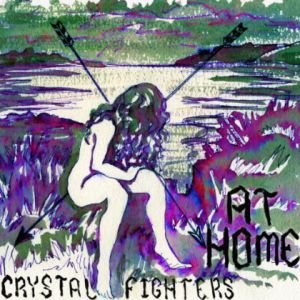 Crystal Fighters At Home, 2011