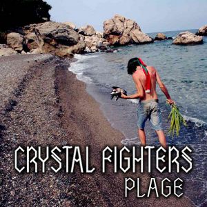 Album Crystal Fighters - Plage