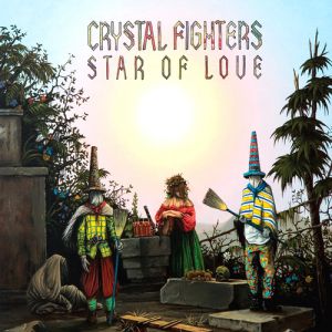 Album Crystal Fighters - Star of Love