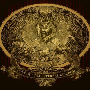 Album Eternal Kingdom - Cult of Luna