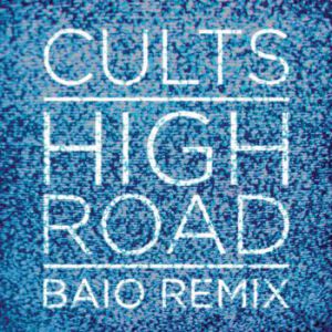 Album Cults - High Road