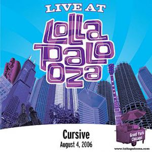 Cursive : Live at Lollapalooza 2006: Cursive