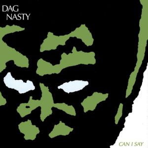 Album Dag Nasty - Can I Say