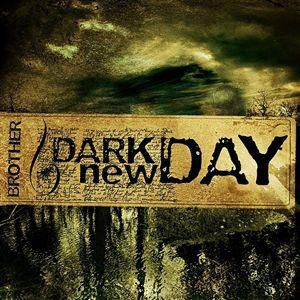 Dark New Day : Brother