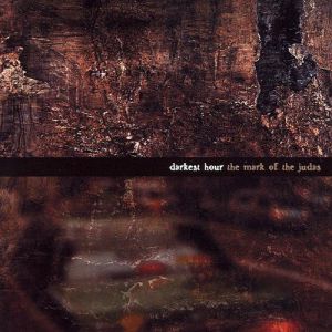 Album Darkest Hour - The Mark of the Judas
