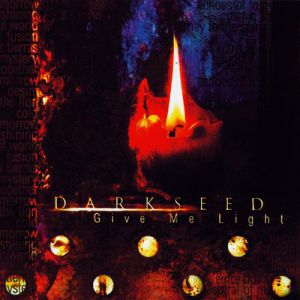 Album Darkseed - Give Me Light