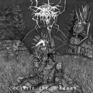 Album Darkthrone - Circle the Wagons