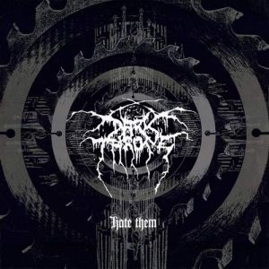 Album Darkthrone - Hate Them