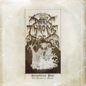 Album Sempiternal Past – The Darkthrone Demos - Darkthrone