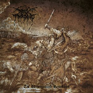 Album Darkthrone - The Underground Resistance
