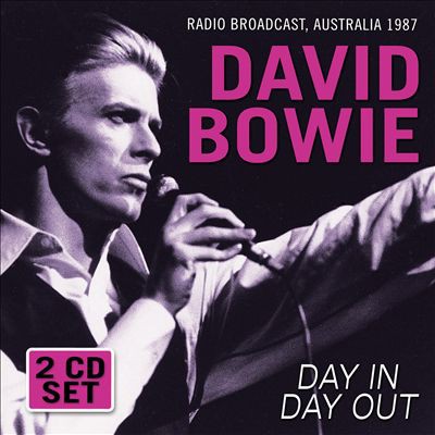 David Bowie : Day In, Day Out: Radio Broadcast
