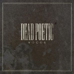 Album Dead Poetic - Vices