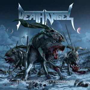 Album Death Angel - The Dream Calls for Blood