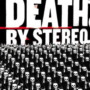 Album Death By Stereo - Into the Valley of Death
