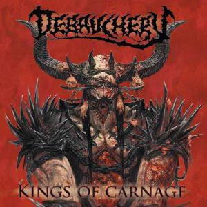 Album Debauchery - Kings Of Carnage