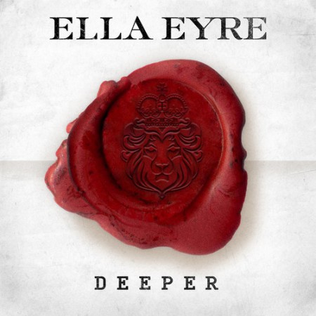 Ella Eyre Deeper, 2013