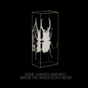 Album Deine Lakaien - Farewell / Where The Winds Don