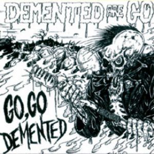 Album Go Go Demented - Demented Are Go!