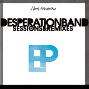 Album Desperation Band - Sessions & Remixes