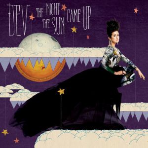 Album Dev - The Night the Sun Came Up