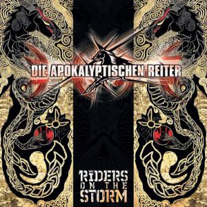 Riders on the Storm - Die Apokalyptischen Reiter