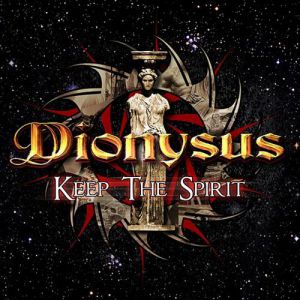 Album Dionysus - Keep the Spirit