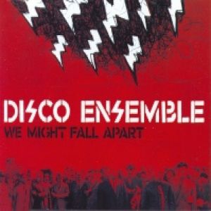 Album We Might Fall Apart - Disco Ensemble