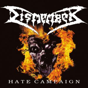 Album Dismember - Hate Campaign