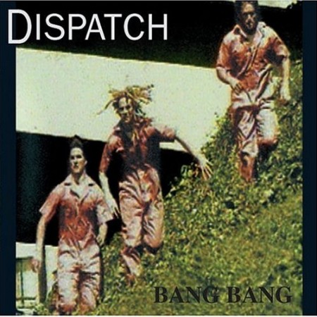 Album Dispatch - Bang Bang