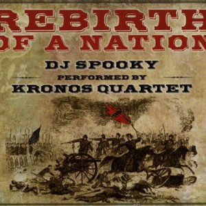 Album DJ Spooky - Rebirth of a Nation