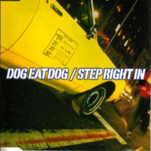 Album Dog Eat Dog - Step Right In