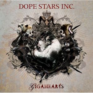 Album Dope Stars Inc. - Gigahearts