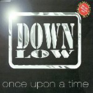 Album Down Low - Once Upon a Time