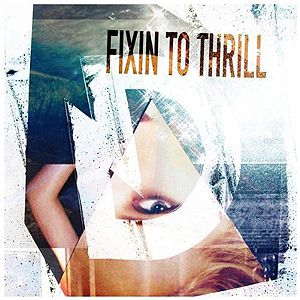 Dragonette Fixin to Thrill, 2009