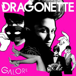 Album Dragonette - Galore