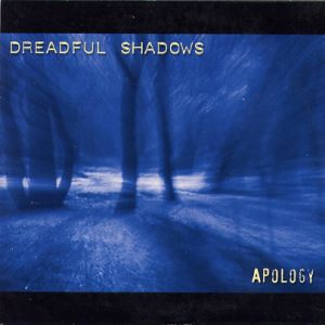 Album Dreadful Shadows - Apology