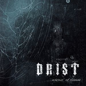 Science of Misuse - Drist