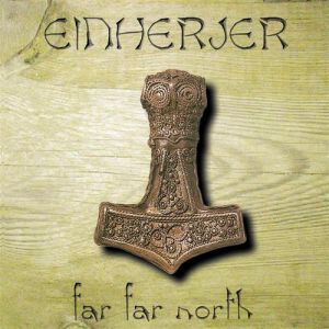 Album Far Far North - Einherjer