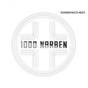 Album 1000 Narben" - Eisbrecher