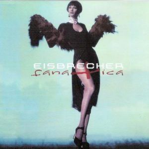 Album Fanatica - Eisbrecher