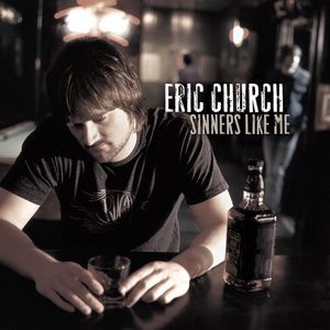 Album Eric Church - Sinners Like Me