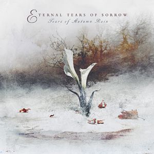 Album Eternal Tears of Sorrow - Tears of Autumn Rain