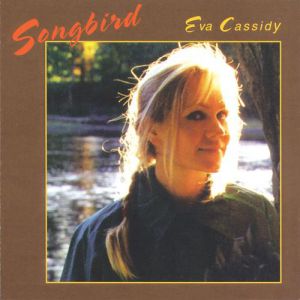 Album Eva Cassidy - Songbird