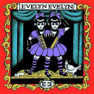 Evelyn Evelyn - album