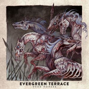 Album Evergreen Terrace - Dead Horses