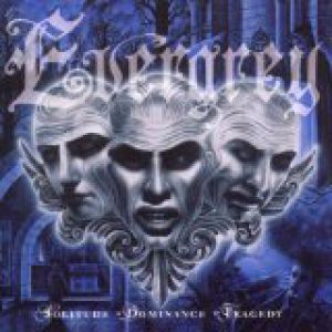 Evergrey : Solitude, Dominance, Tragedy