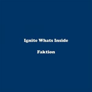 Ignite What's Inside Album 
